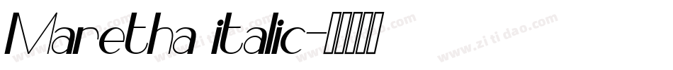 Maretha italic字体转换